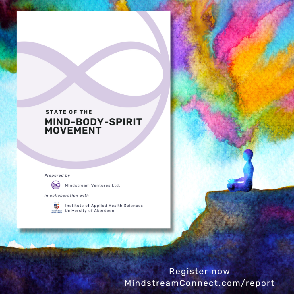 Sign up to be informed about "The State of the Mind-Body-Spirit Movement" report by Mindstream.